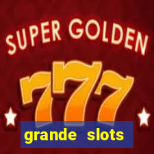 grande slots jackpot louco